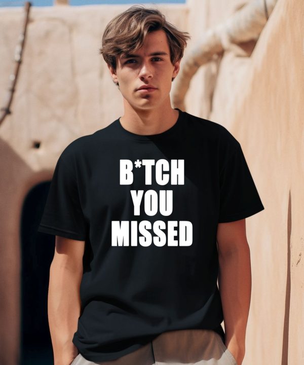 Tom Macdonald Bitch You Missed Shirt0