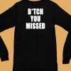 Tom Macdonald Bitch You Missed Shirt6