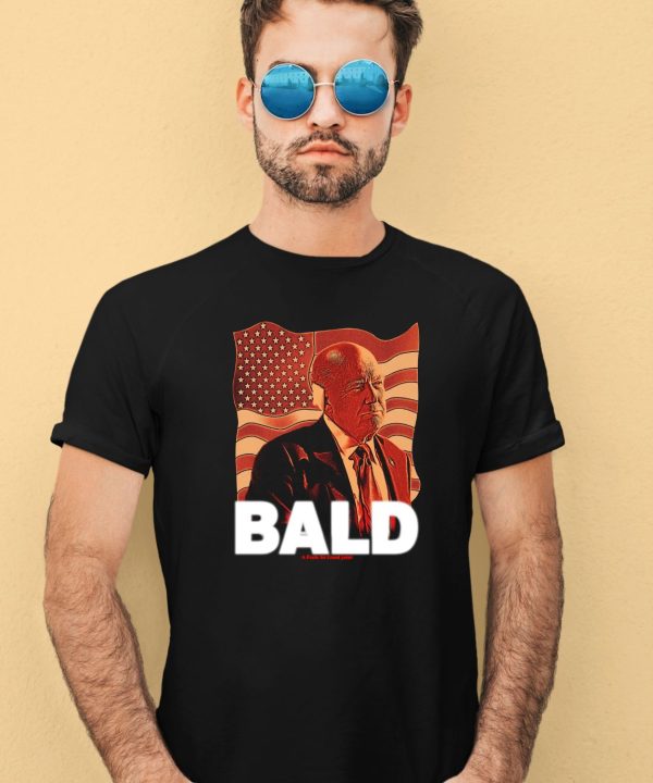 Trump Bald A Feels So Good Joint Shirt3