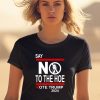 Walter Hudson Say No Kamala The Hoe Vote Trump 2024 Shirt1