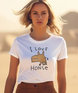 Worstshirts I Love Honse Shirt