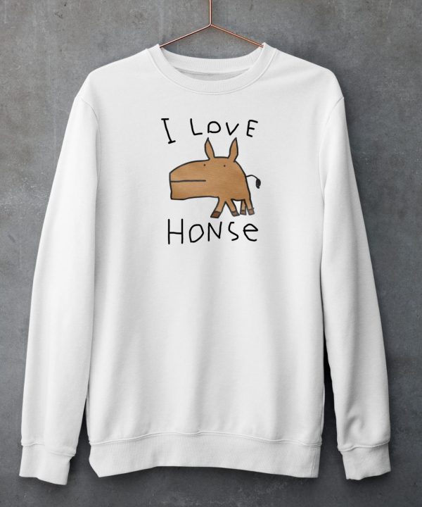 Worstshirts I Love Honse Shirt4