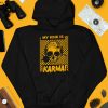 Catchinglizards My Kink Is Karma Skull Shirt4