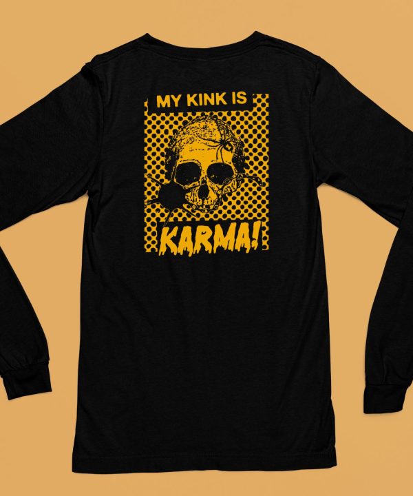 Catchinglizards My Kink Is Karma Skull Shirt6