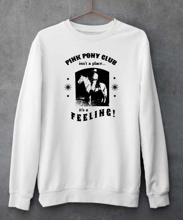 Catchinglizards Pink Pony Club Isnt A Place Its A Feeling Shirt4