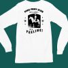 Catchinglizards Pink Pony Club Isnt A Place Its A Feeling Shirt5