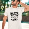 Dc Bobby Babich Wearing Slobber Knocker Of The Week Est 2019 Shirt1