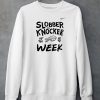 Dc Bobby Babich Wearing Slobber Knocker Of The Week Est 2019 Shirt4