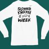 Dc Bobby Babich Wearing Slobber Knocker Of The Week Est 2019 Shirt5