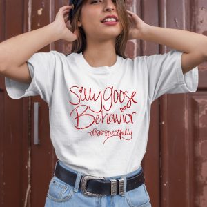 Disrespectfullypod Merch Silly Goose Behavior Disrespectfully Shirt