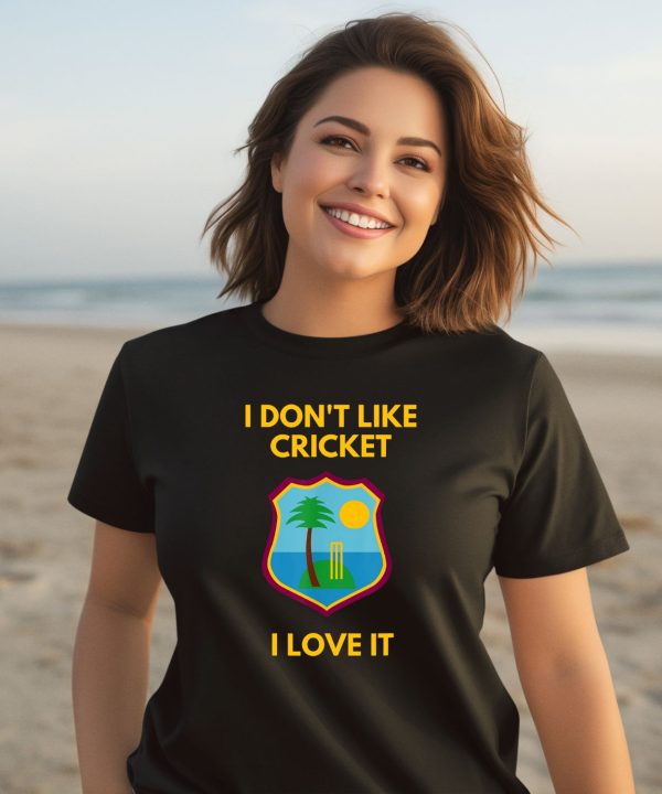 Dreadlock Holiday I Dont Like Cricket I Love It Shirt