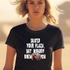 Henry Jones Studio Merch Skated Your Plaza But Nobody Knew You Shirt1