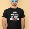 Henry Jones Studio Merch Skated Your Plaza But Nobody Knew You Shirt3