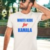 Hollaria Briden White Kidx For Kamala Shirt