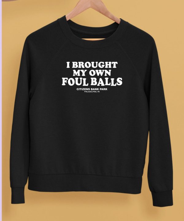 I Brought My Own Foul Balls Shirt5