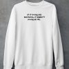 If It Involves Running It Doesnt Involve Me Shirt4