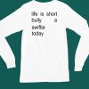 Life Is Short Bully A Swiftie Today Shirt5