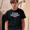 Mark Stryker You Can Only Trust Yourself And The First Fourteen Pharoah Sanders Albums Shirt0