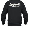 Neonrated Merch Cuckoo Infinity Shirt6