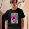 Raskolapparel Think Less Lift More Shirt0