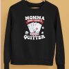 Summerhays Bros Momma Didnt Raise A Quitter Shirt5