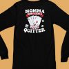 Summerhays Bros Momma Didnt Raise A Quitter Shirt6