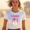 Taygracsie Taymaisie Shirt0