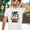 Teen Hearts I Am Literally Just A Girl Shirt1