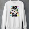 Teen Hearts I Am Literally Just A Girl Shirt4