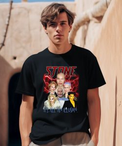 The Alexis Stone Merch Stone Surgery Its All An Illusion Shirt0