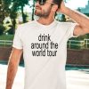 The Lost Bros Drink Around The World Tour Brat Summer Shirt