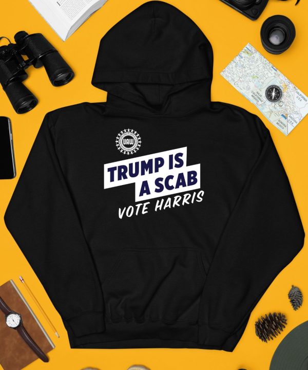 Uaw President Shawn Fain Wearing Trump Is A Scab Vote Harris Stand Up Speak Up Show Up Shirt5