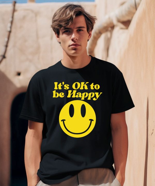 We The Best Store Dj Khaled Its Ok To Be Happy Shirt0