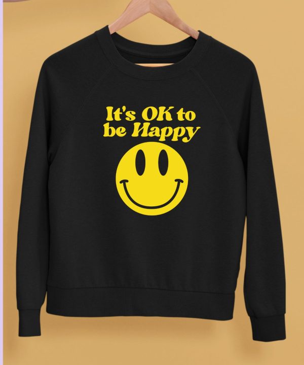 We The Best Store Dj Khaled Its Ok To Be Happy Shirt7