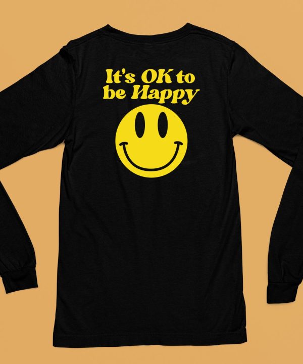 We The Best Store Dj Khaled Its Ok To Be Happy Shirt8